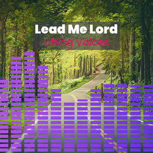 Lead Me Lord