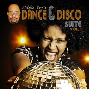 Eddie Sea's Dance and Disco Suite (Vol. 1)