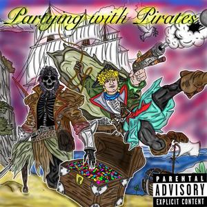 Partying with Pirates (Explicit)