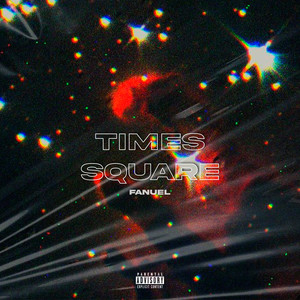 Times Square (Explicit)