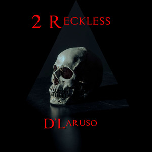 2 Reckless (Explicit)