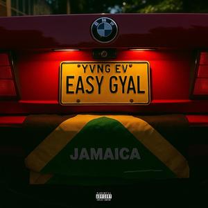 Easy Gyal (Explicit)