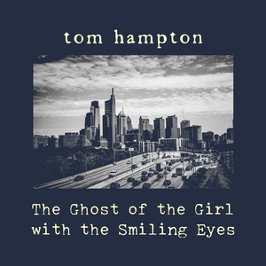 The Ghost Of The Girl With The Smiling Eyes