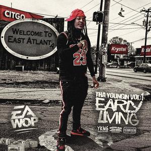 THA YOUNGIN VOL 1 : EARLY LIVING (Explicit)