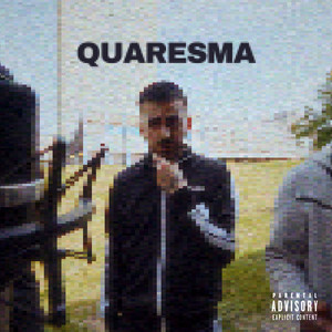 Quaresma (Explicit)