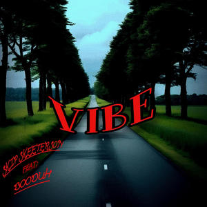 VIBE (feat. Booduh (V2F)) [Explicit]