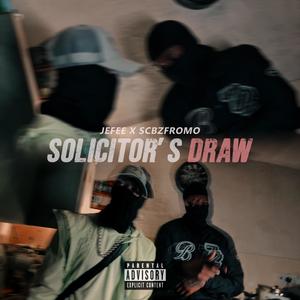 Solicitors Draw (feat. ScbzFromO) (Explicit)
