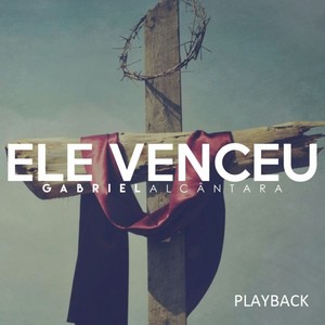 Ele Venceu(Playback)