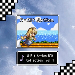 8-Bit Action BGM Collection, Vol.1