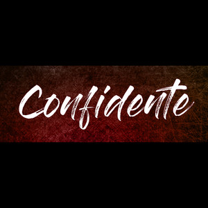 Confidente