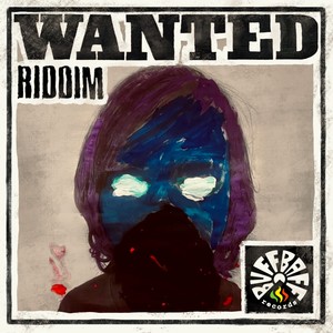 Wanted Riddim