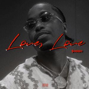 Love, Love (Explicit)