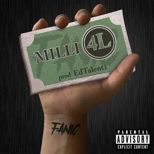 Milli/4L (feat. EdTalenti) [Explicit]