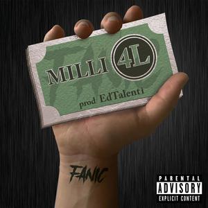Milli/4L(feat. EdTalenti) (Explicit)