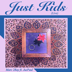 Just Kids (Live|Explicit)