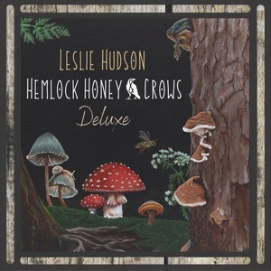 Hemlock Honey and Crows (Deluxe) [Explicit]