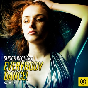 Shock Request: Everybody Dance!, Vol. 3