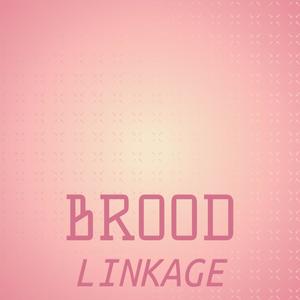 Brood Linkage