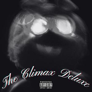 THE CLIMAX (DELUXE) [Explicit]