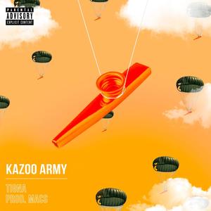 Kazoo Army (Explicit)