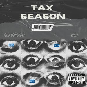 TAX SEA$oN (feat. XCVI) [Explicit]