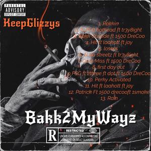 Bakk2MyWayz (Explicit)