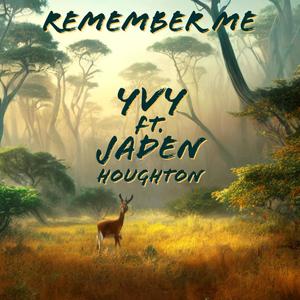 Remember Me (feat. Jaden Houghton) [Explicit]