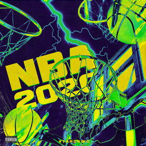 N.B.A 2020 (Explicit)