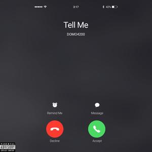 Tell Me (Explicit)
