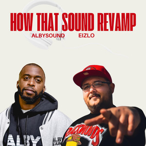 How That Sound Revamp (Explicit)