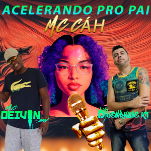 ACELERANDO PRO PAI (Explicit)
