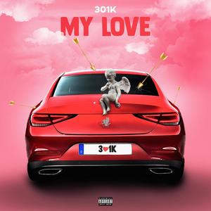 My Love (Explicit)