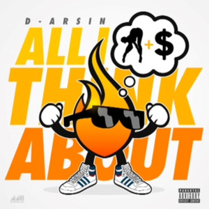 All I Think About (Explicit)