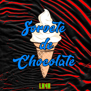 Sorvete de Chocolate (Explicit)