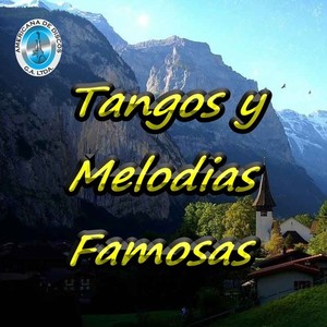 Tangos y Melodías Famosas