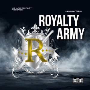 Royalty Army (Explicit)