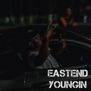 Eastend Youngin (Explicit)