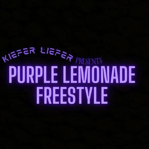 Purple lemonade (Freestyle) [Explicit]