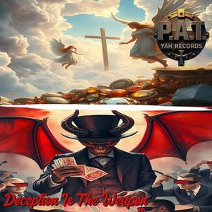 Deception Is The Weapon