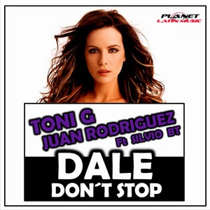 Dale Don't Stop (Original Mix)