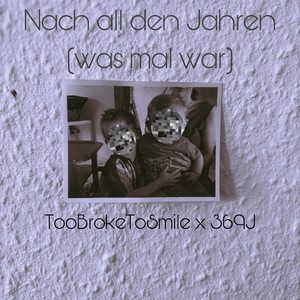 Nach all den Jahren (was mal war)