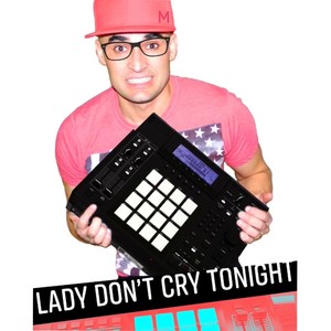 Lady Don't Cry Tonight