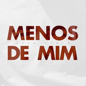 Menos de Mim