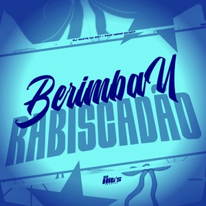 Berimbau Rabiscadão (Explicit)