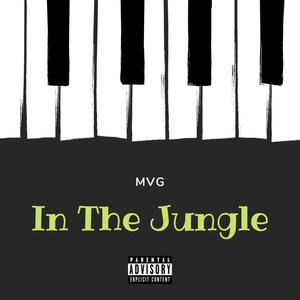 In the Jungle (Explicit)