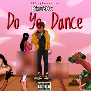 Do Yo Dance (feat. Dill) [Explicit]