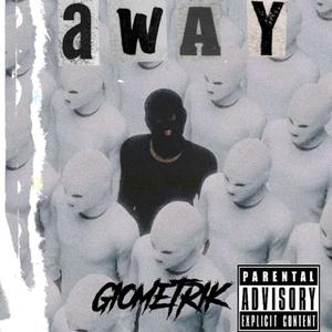 Away (Explicit)