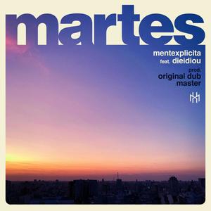 Martes (feat. Dieidiou & Original Dub Master)