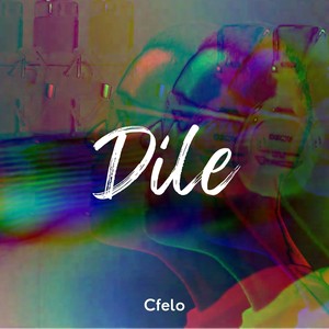 Dile