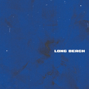 Long Beach (Explicit)